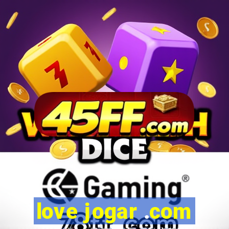 love jogar .com